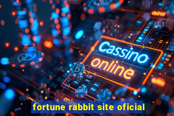 fortune rabbit site oficial